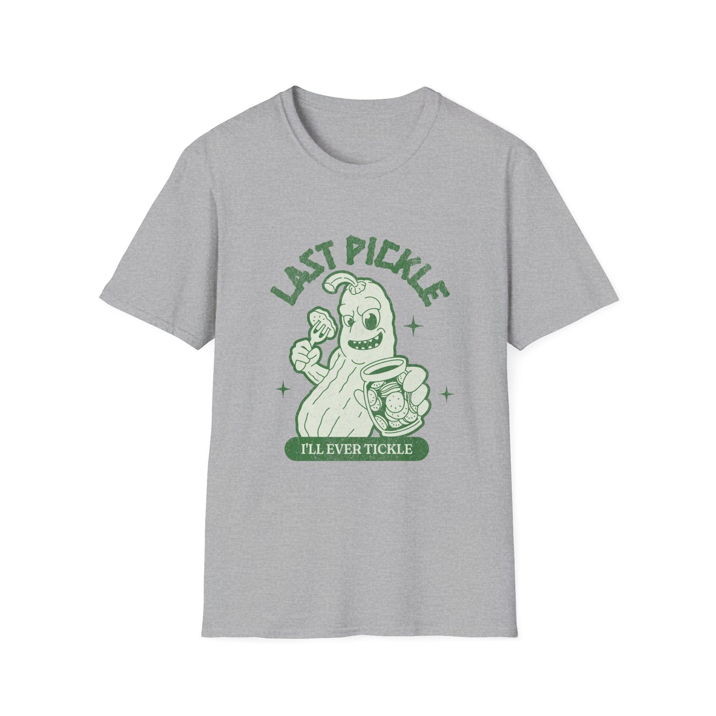 Last Pickle I'll ever tickle T-Shirt