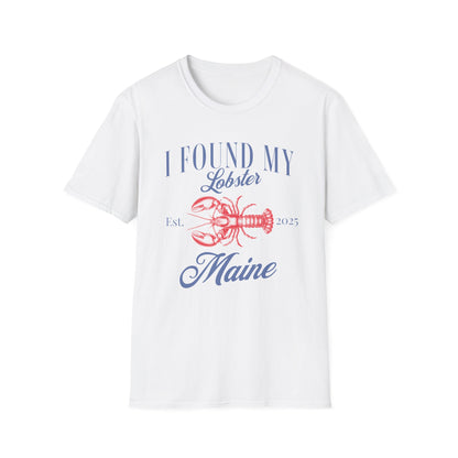 I found my lobster in Maine 2025 T-Shirt