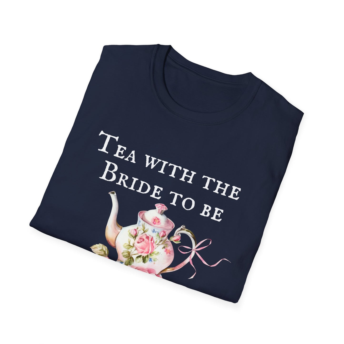 Tea with the Bride to be T-Shirt