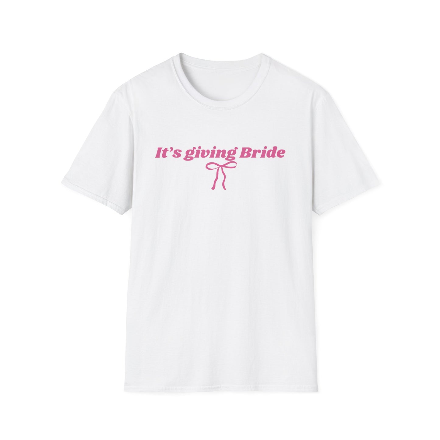 It's giving bride T-Shirt