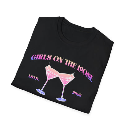 Girls on the loose T-Shirt