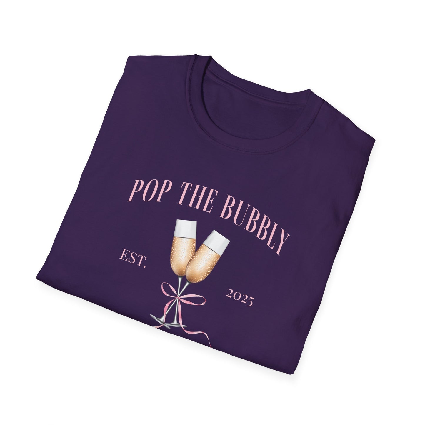 Pop the bubbly she's getting a hubby 2025 T-Shirt