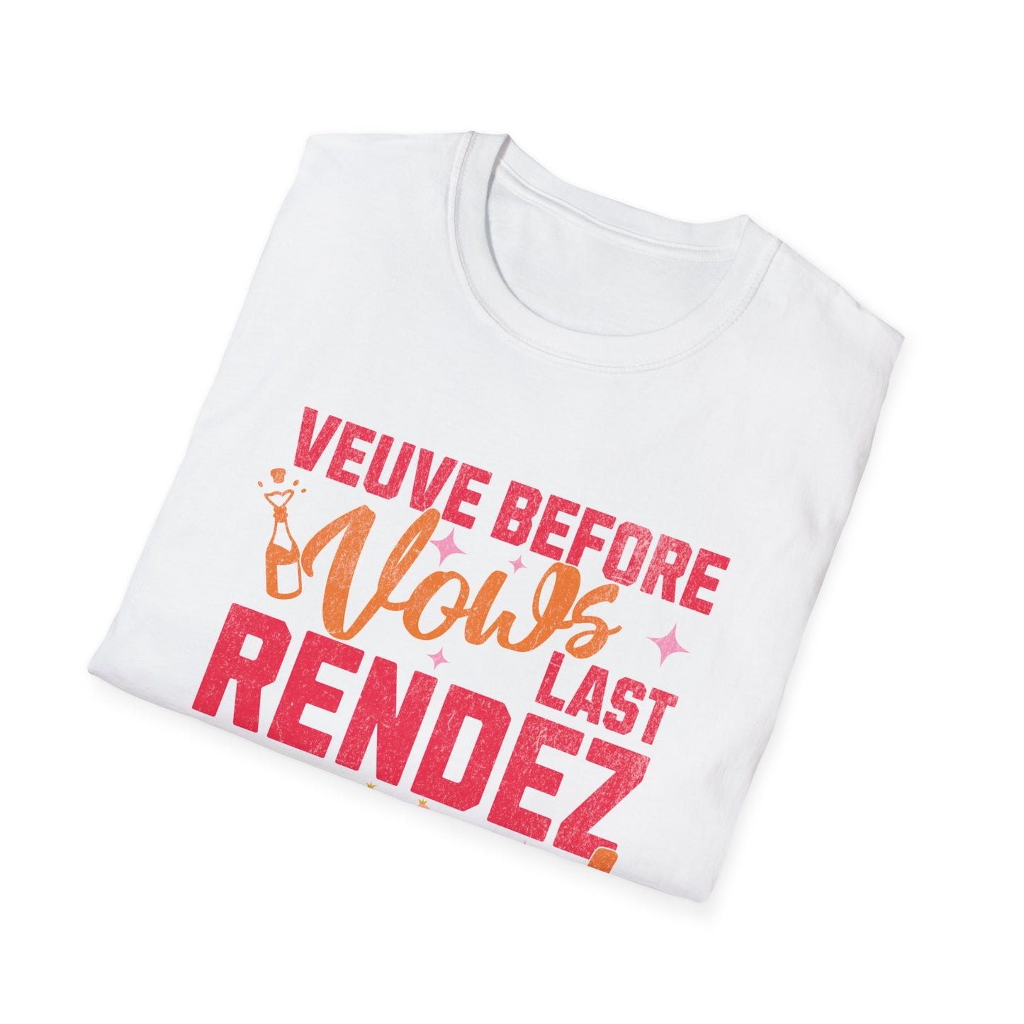 Veuve before vows last rendez veuve T-Shirt