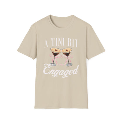 A Tini Bit Engaged Espresso Martini T-Shirt