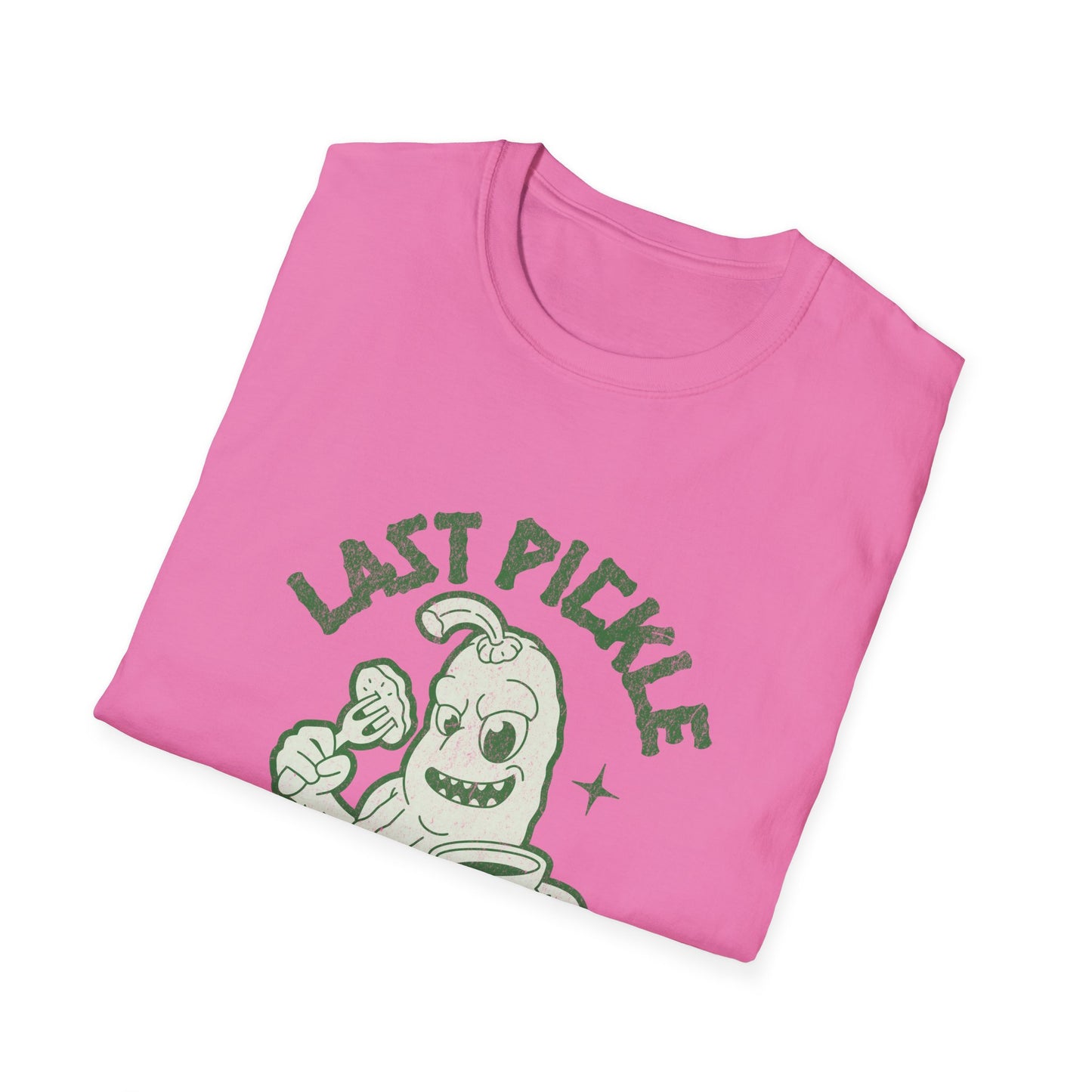 Last Pickle I'll ever tickle T-Shirt