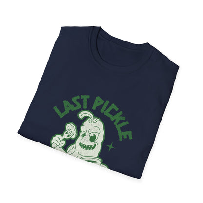 Last Pickle I'll ever tickle T-Shirt