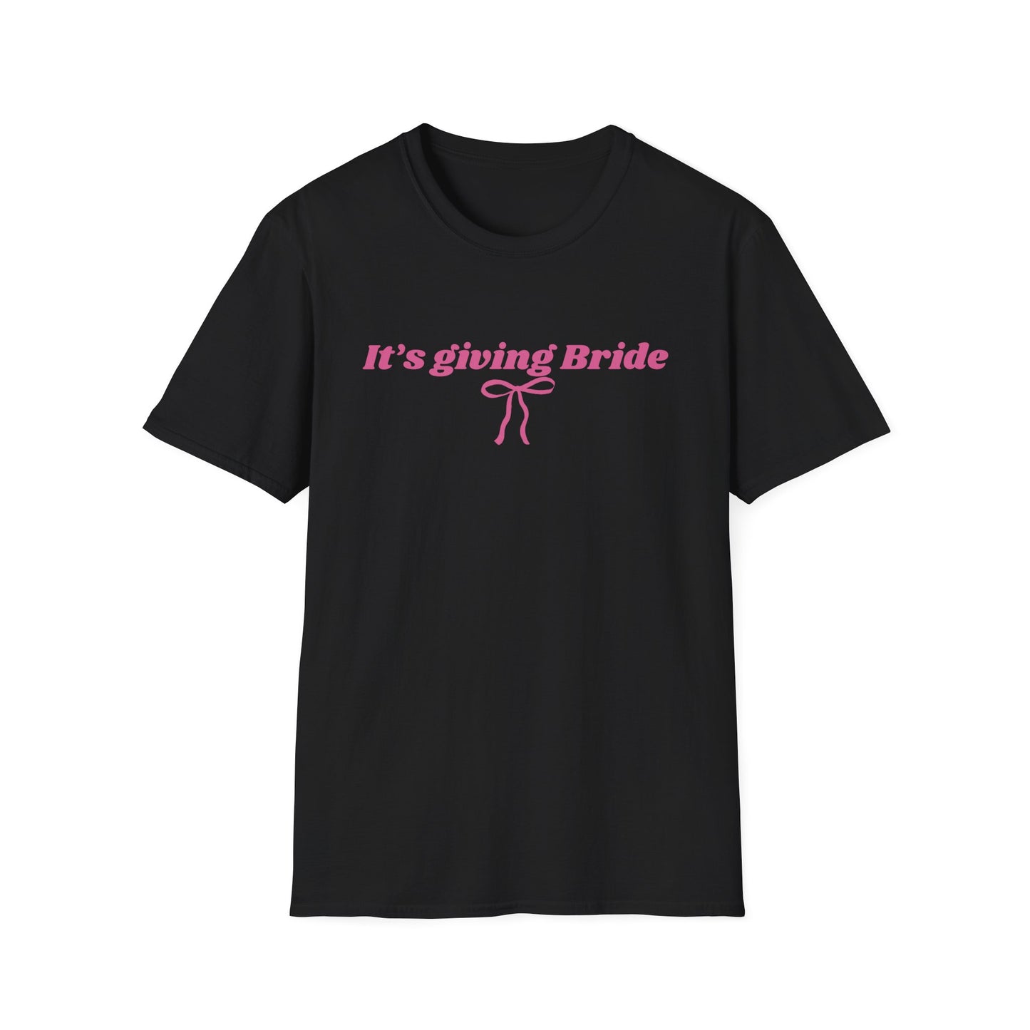 It's giving bride T-Shirt