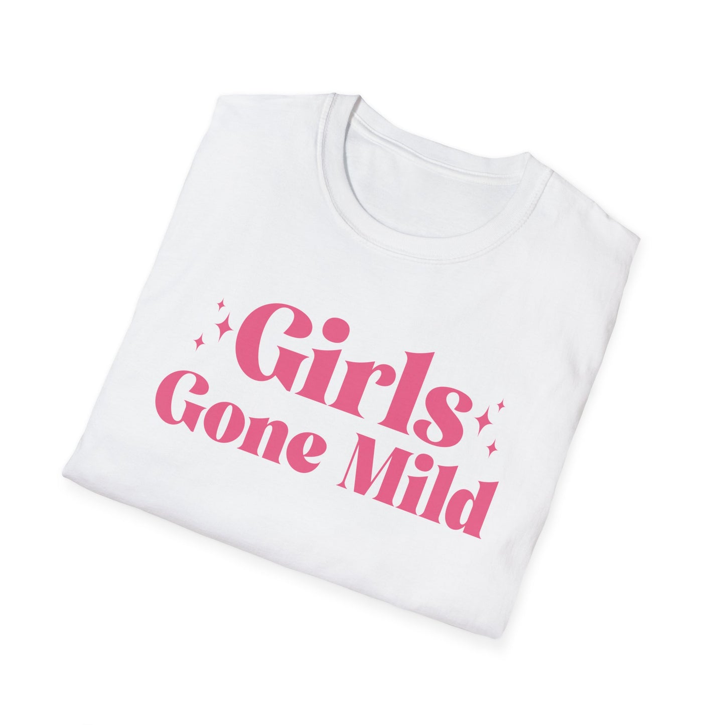 Girls gone mild T-Shirt