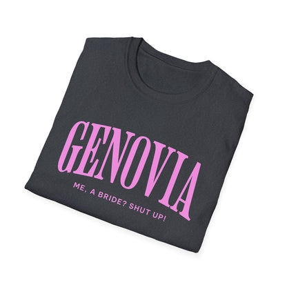 Genovia Me, A Bride? Shut up! T-Shirt