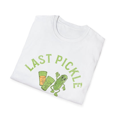 Last Pickle she'll ever tickle T-Shirt