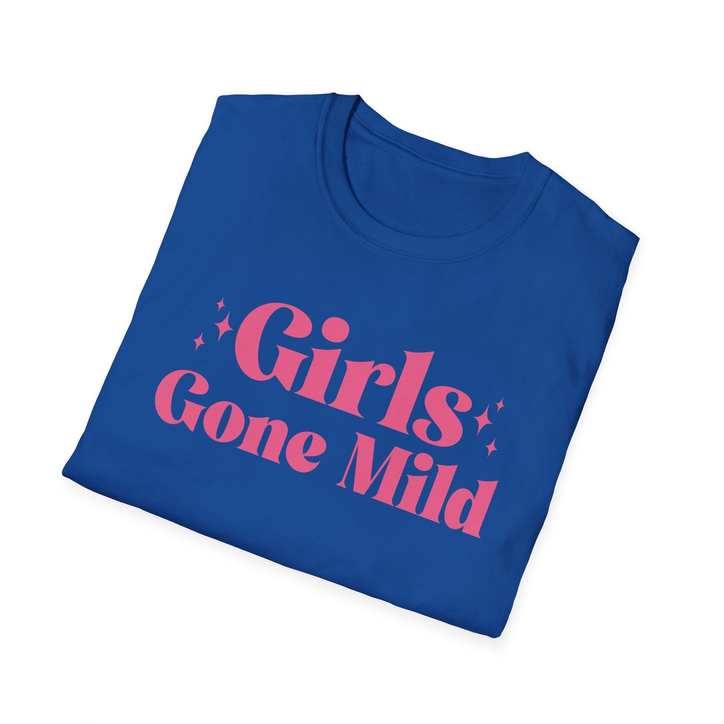 Girls gone mild T-Shirt