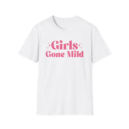 Girls gone mild T-Shirt