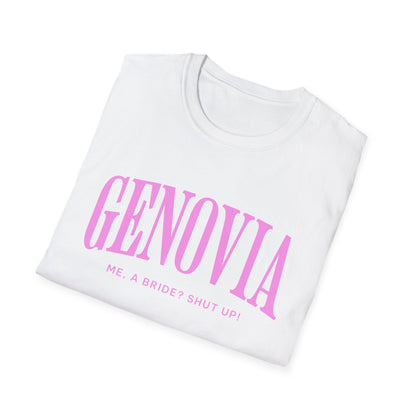 Genovia Me, A Bride? Shut up! T-Shirt