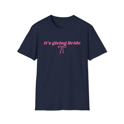 It's giving bride T-Shirt