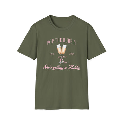 Pop the bubbly she's getting a hubby 2025 T-Shirt