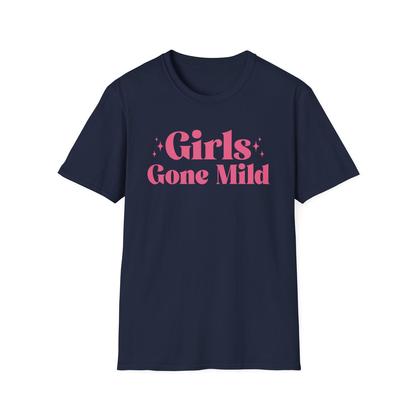 Girls gone mild T-Shirt