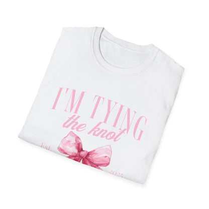 I'm tying the knot bachelorette party 2025 T-Shirt