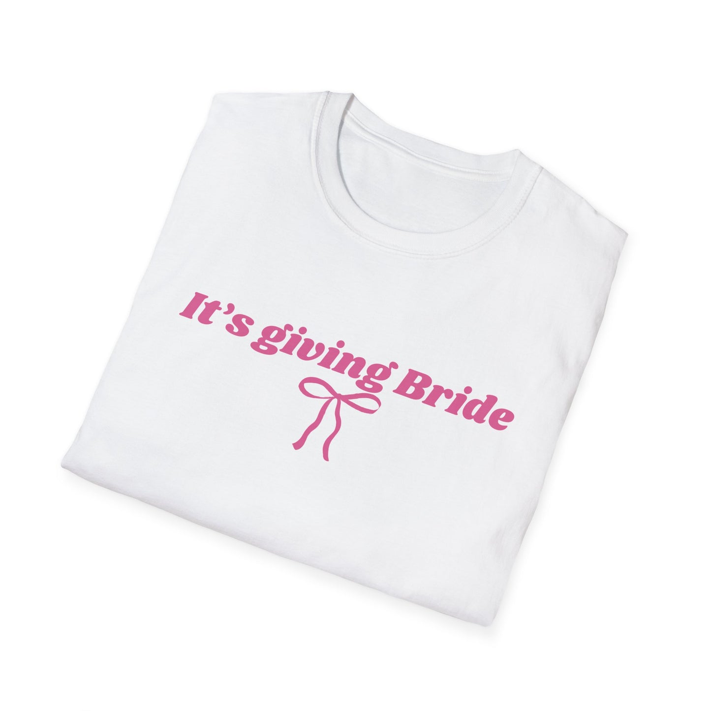 It's giving bride T-Shirt